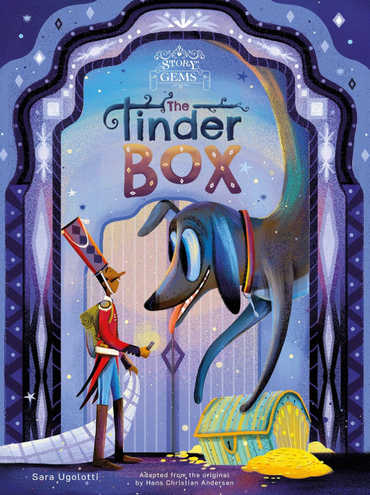 The Tinderbox — Clavis Publishing | We Make Children's Dreams Come